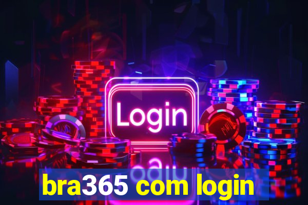 bra365 com login